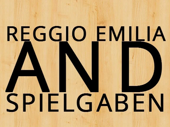 Reggio Emilia and Spielgaben