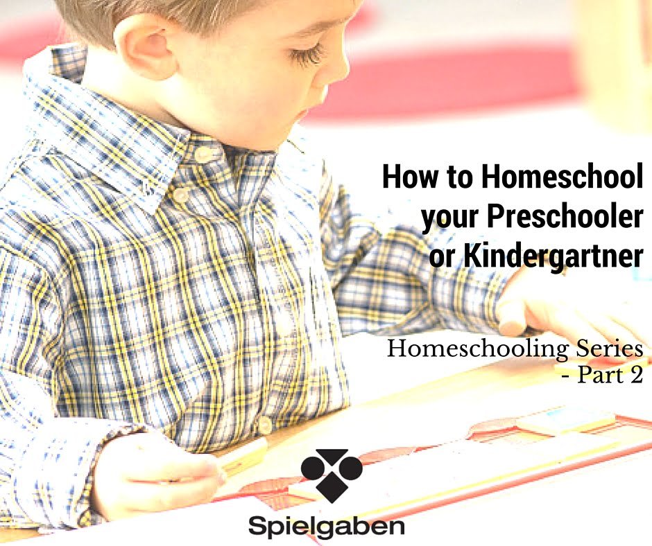 How to Homeschool your Preschooler or Kindergartner