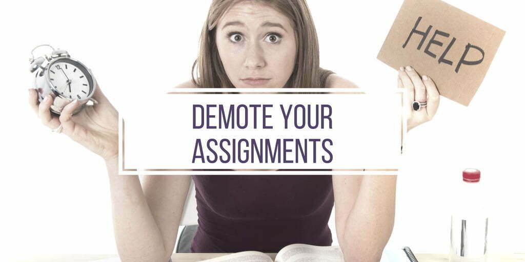 Demote Your Assignments