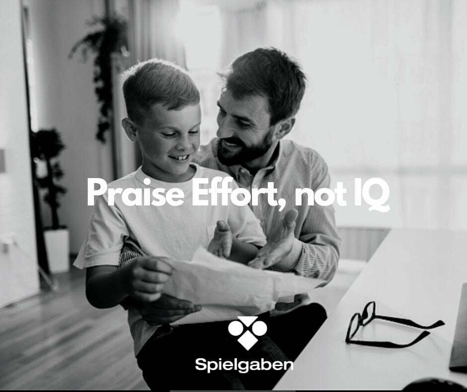 Praise Effort Not IQ