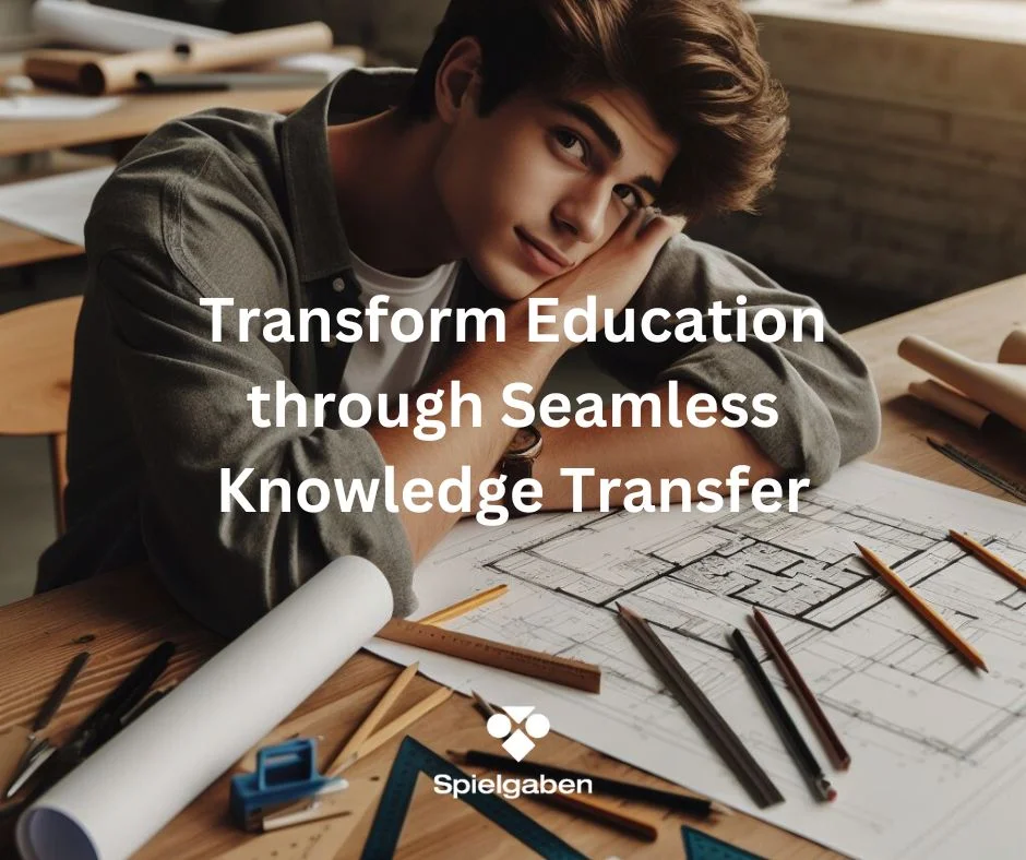 Transform Education through Seamless Knowledge Transfer