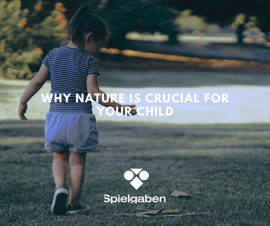 Why Nature Is Crucial for Your Child’s Development