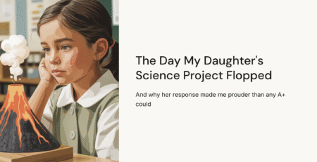 The-Day-My-Daughters-Science-Project-Flopped