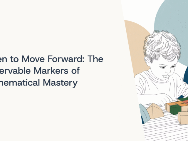 When-to-Move-Forward-The-Observable-Markers-of-Mathematical-Mastery
