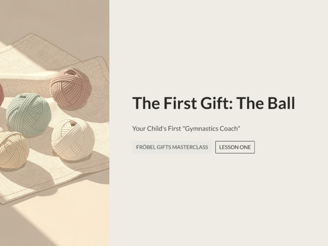 Frobel First Gift The Ball